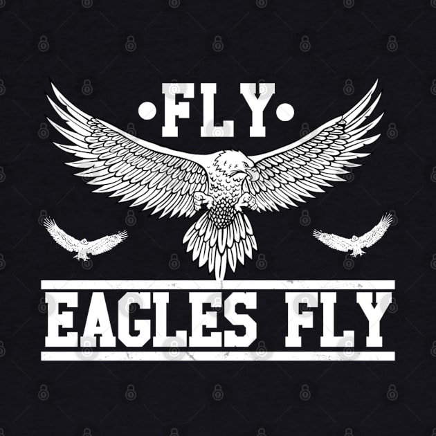 Fly Eagles Fly T-Shirt by JJDezigns